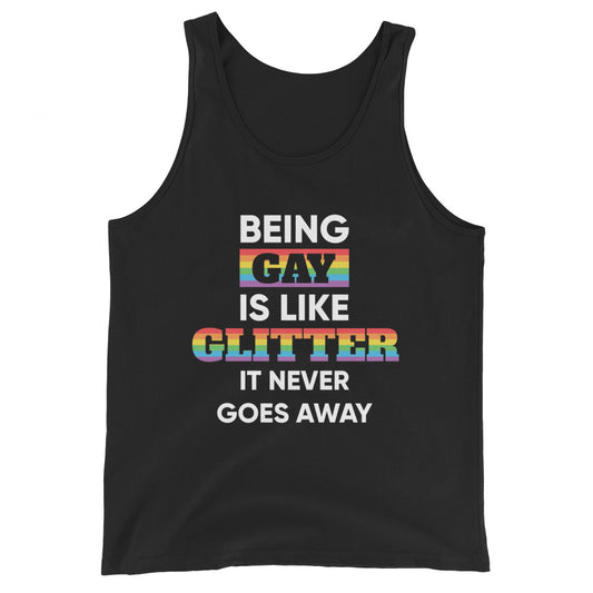 Being Gay is Like Glitter Gay Pride Tank Top