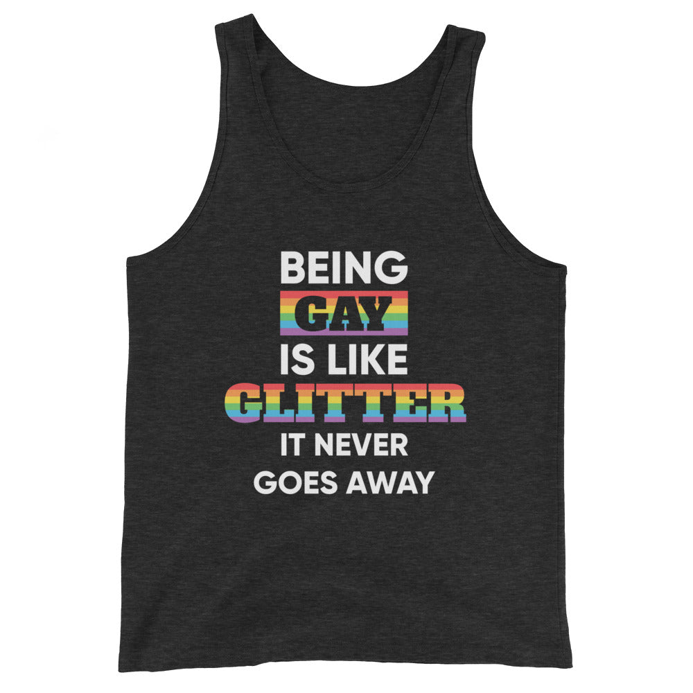 Being Gay is Like Glitter Gay Pride Tank Top