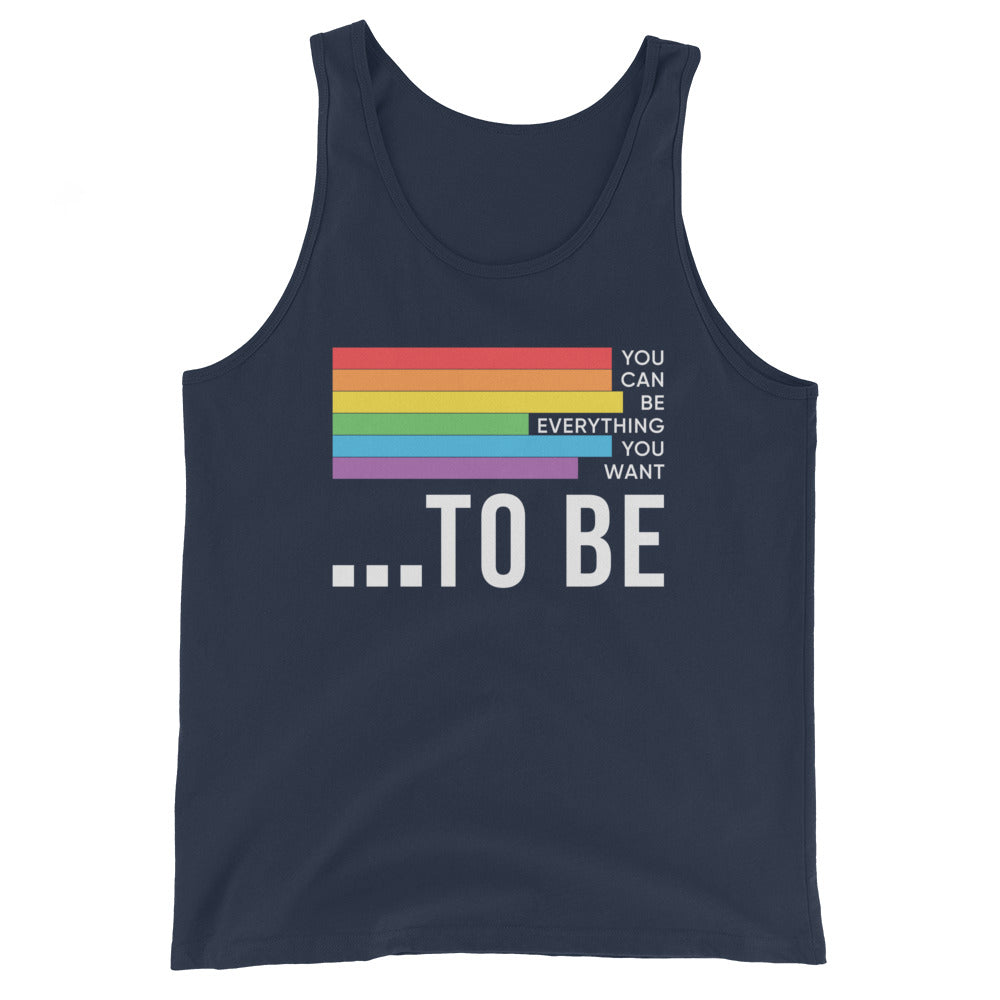 You Can Be Everything You Want To Be LGBTQ Pride Tank Top