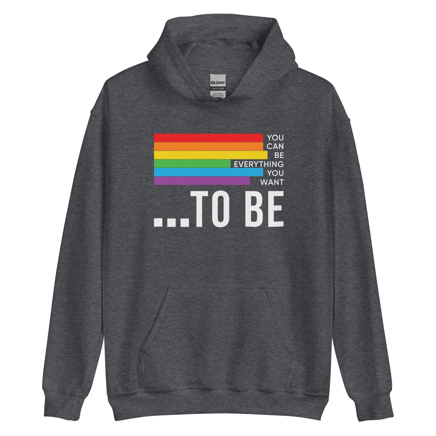 You Can be Everything You Want to Be Unisex Hoodie