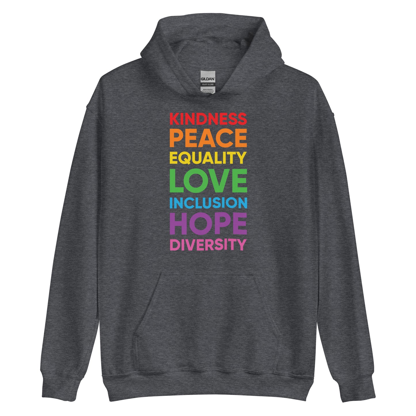 Kindness Peace Equality Gay Pride Hoodie