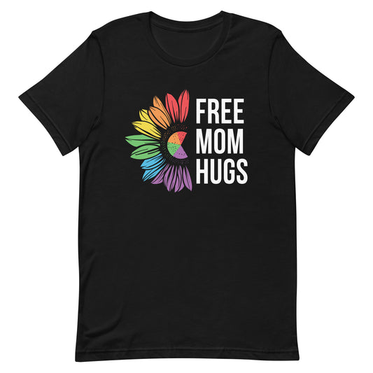 Free Mom Hugs Gay Pride Unisex t-shirt