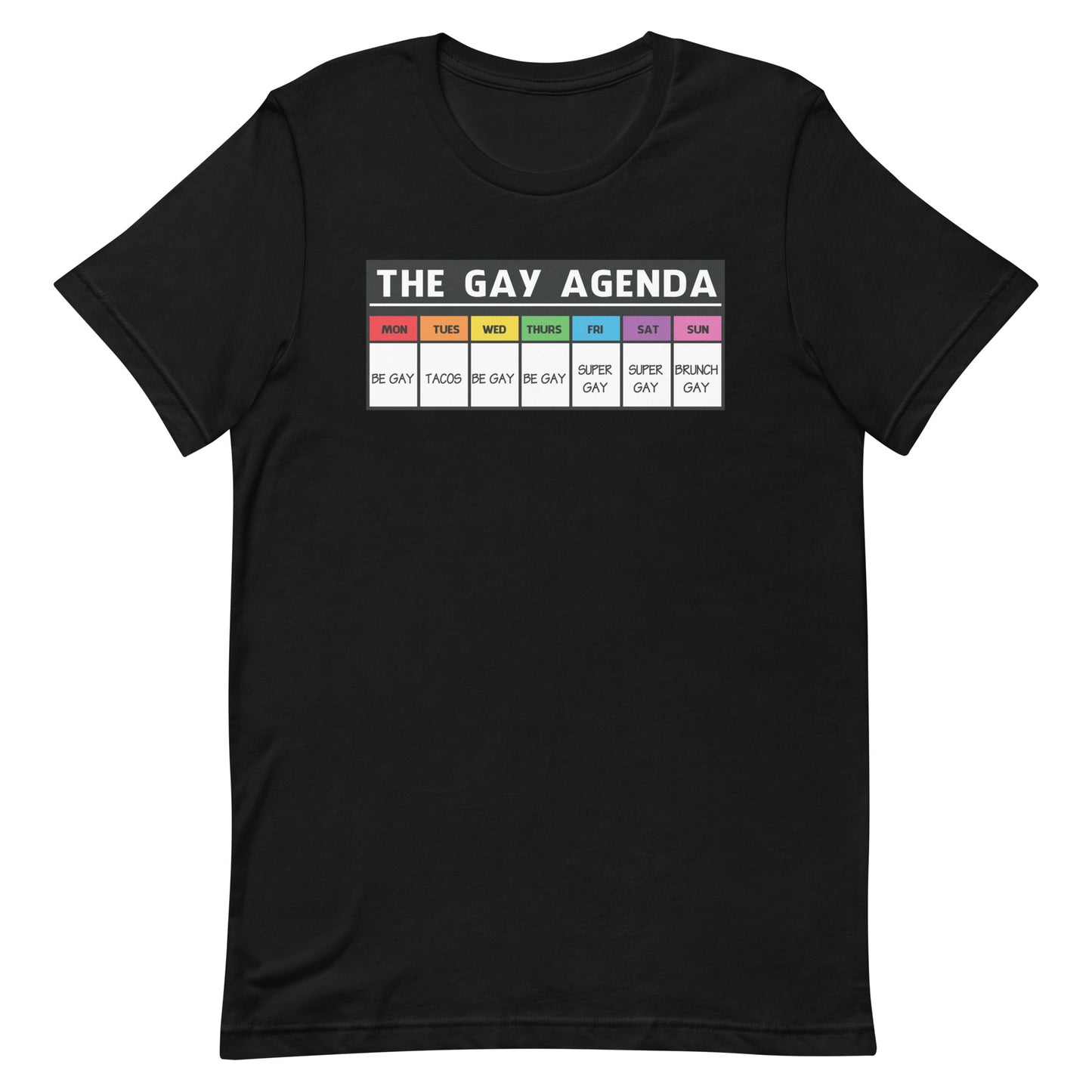 The Gay Agenda Unisex Gay Pride T-shirt