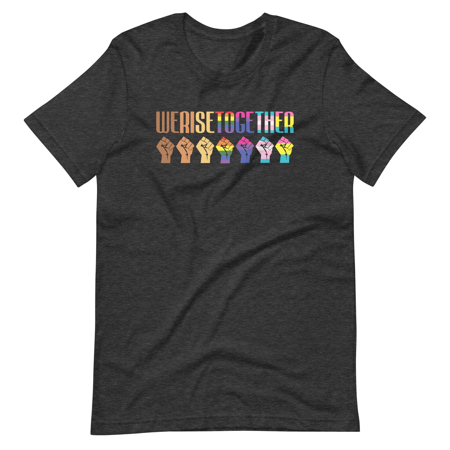 We Rise Together Gay Pride T-Shirt