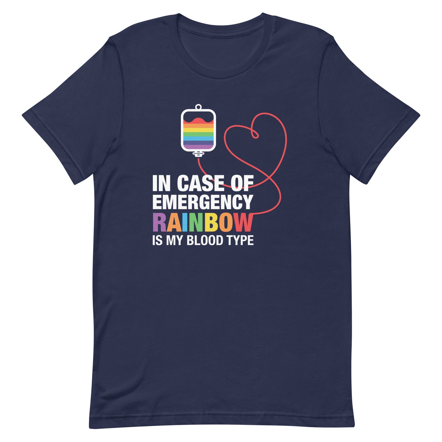 In Case of Emergency Rainbow is My Blood Type Pride T-Shirt