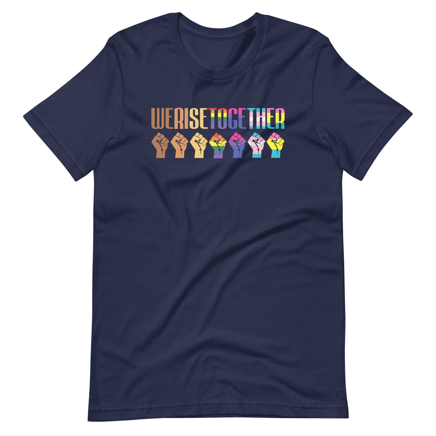 We Rise Together Gay Pride T-Shirt