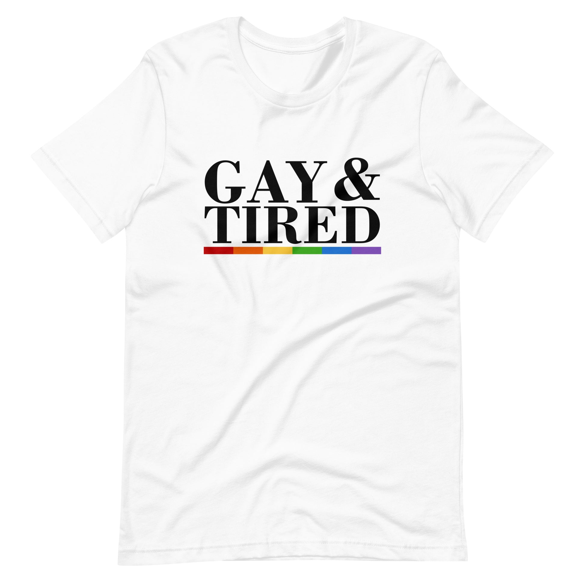 Gay & Tired Premium T-Shirt - gay pride apparel