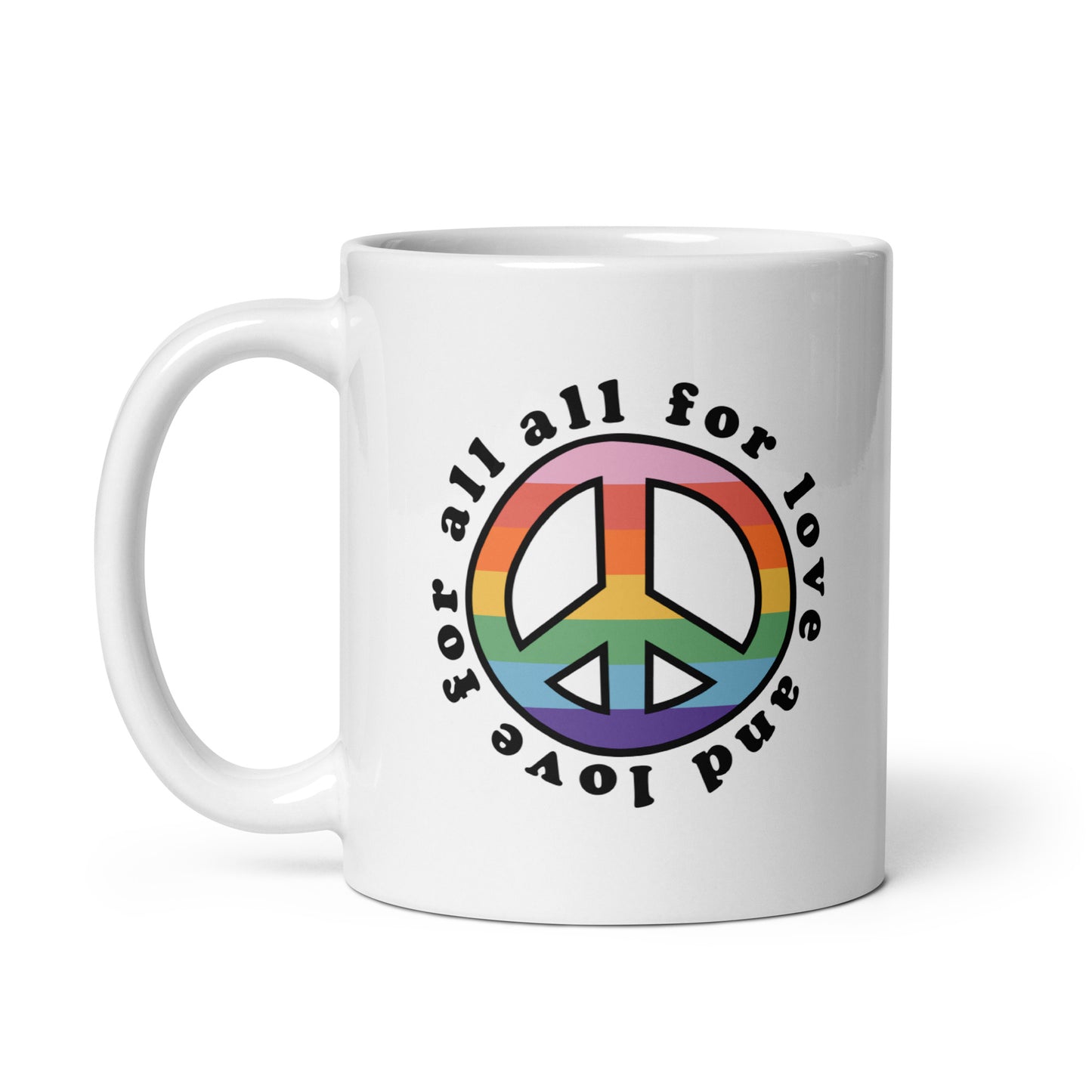 Love for all All for Love Mug