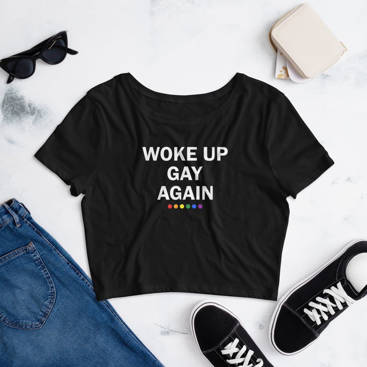 Woke Up Gay Again LGBTQ Pride Women’s Crop Tee