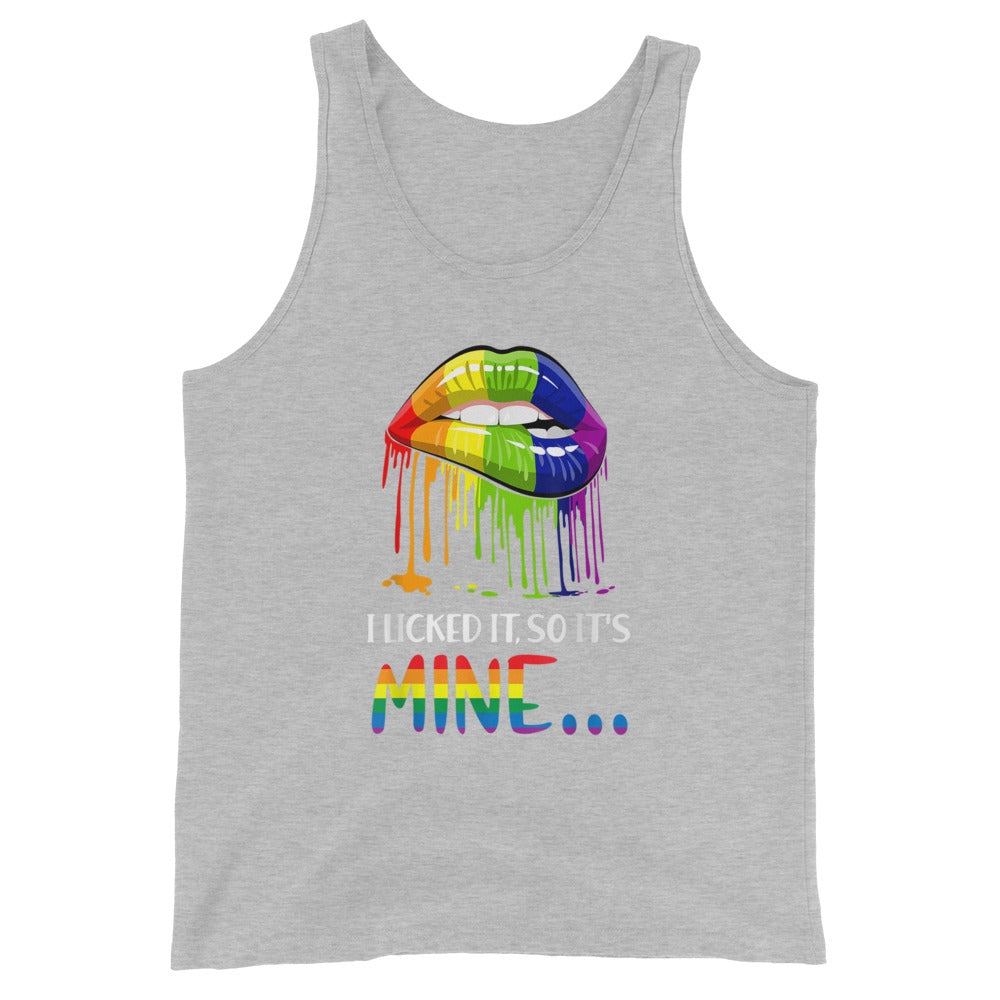 I Licked it So It's Mine Unisex Tank Top - gay pride apparel
