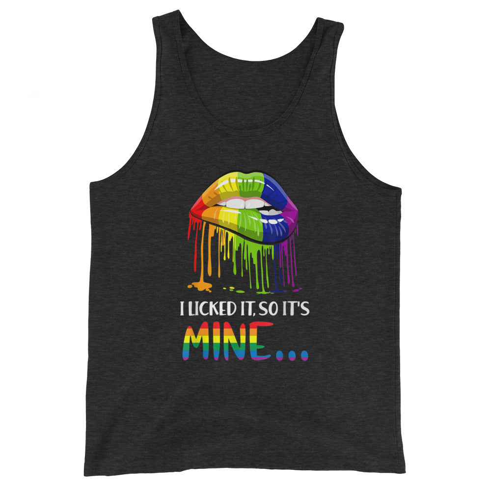 I Licked it So It's Mine Unisex Tank Top - gay pride apparel