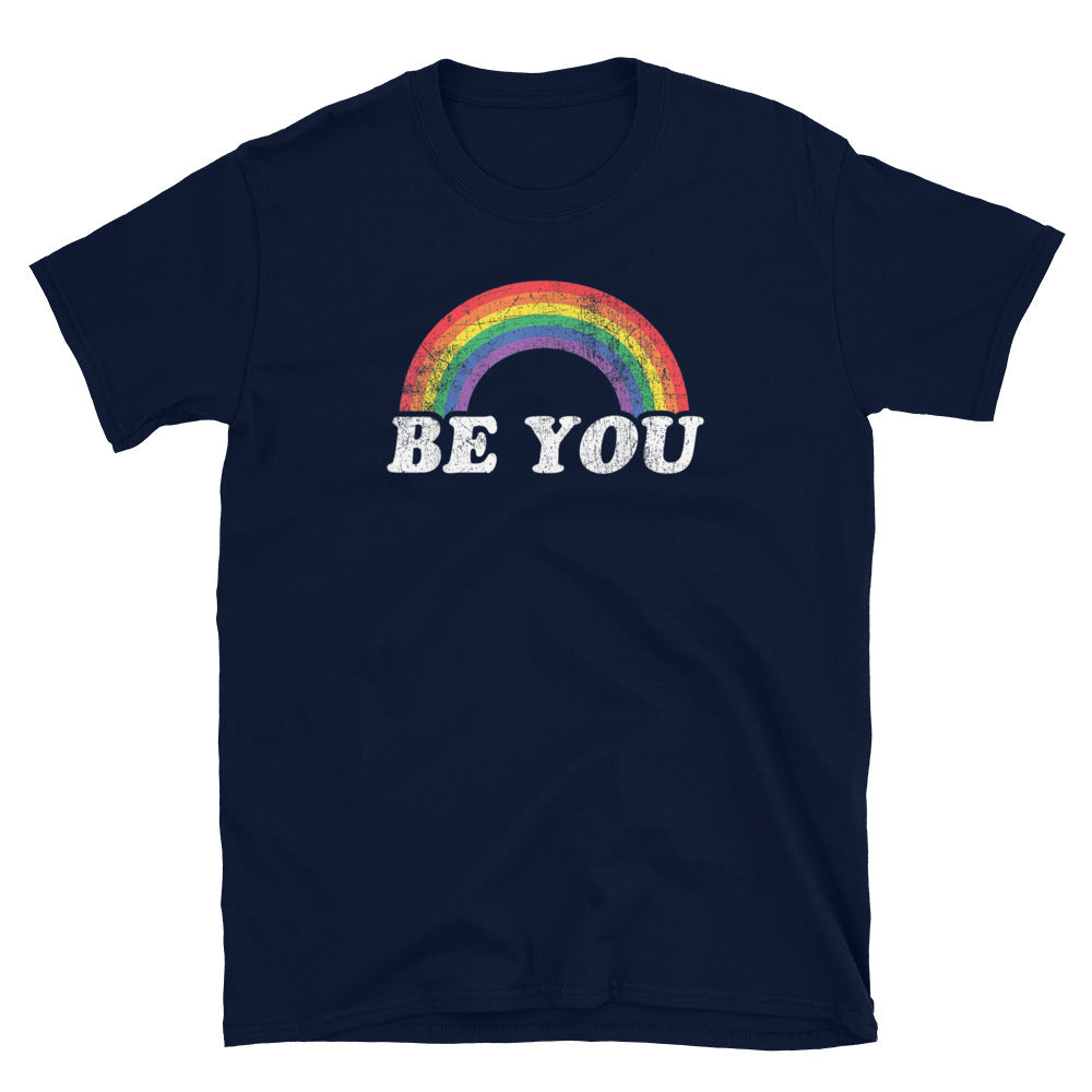 Be You Gay Pride Shirt - gay pride apparel