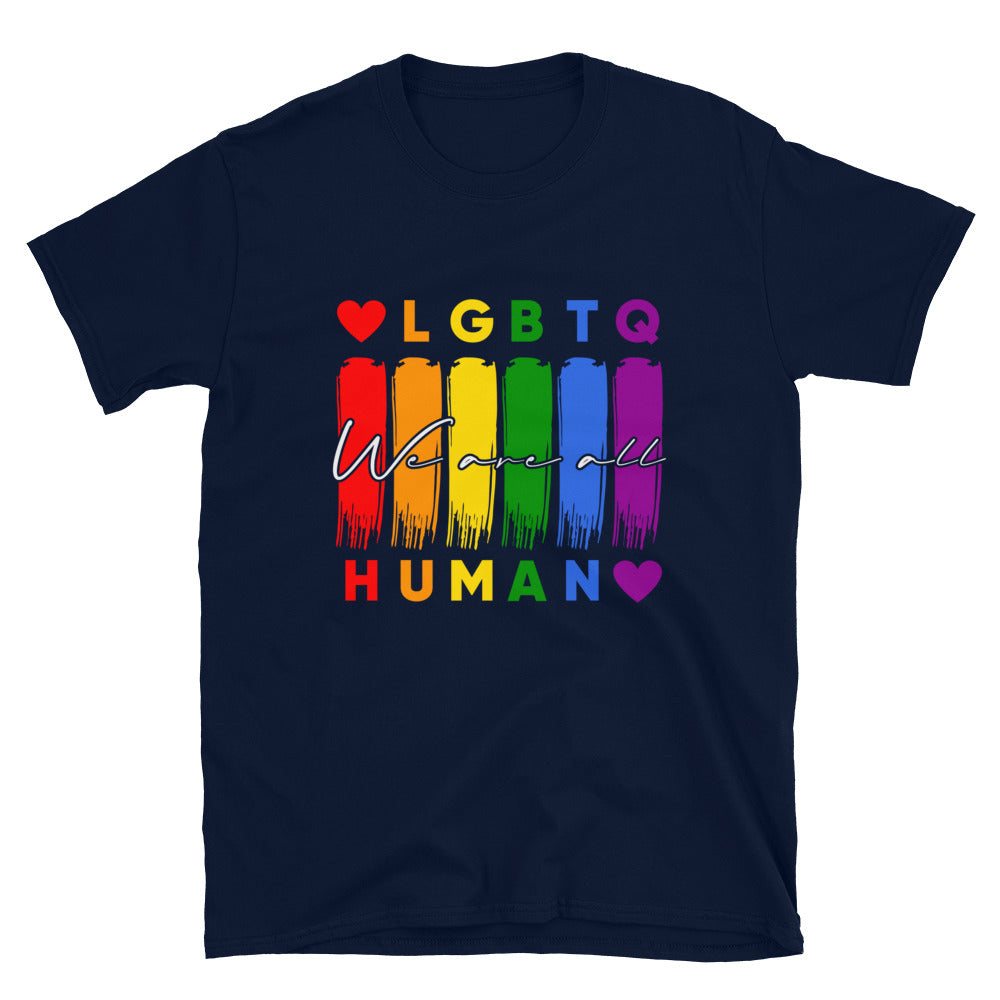 LGBTQ We are All Human Gay Pride T-Shirt - gay pride apparel