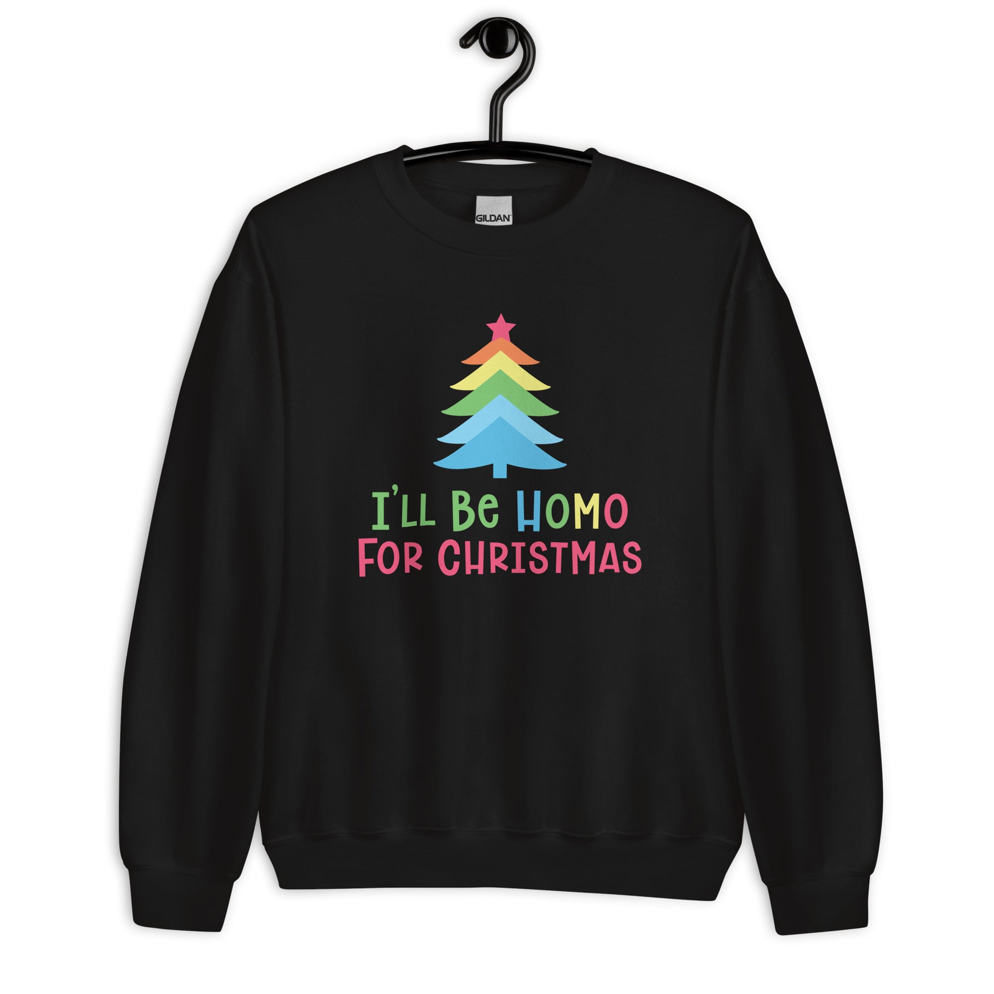 I'll Be Homo For Christmas Unisex Sweatshirt - gay pride apparel