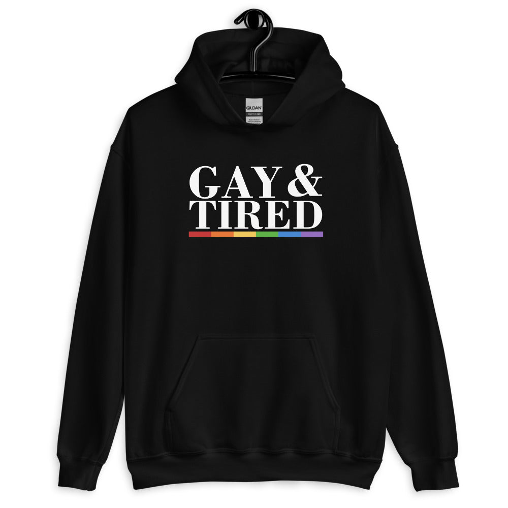 Gay & Tired Unisex Hoodie - gay pride apparel