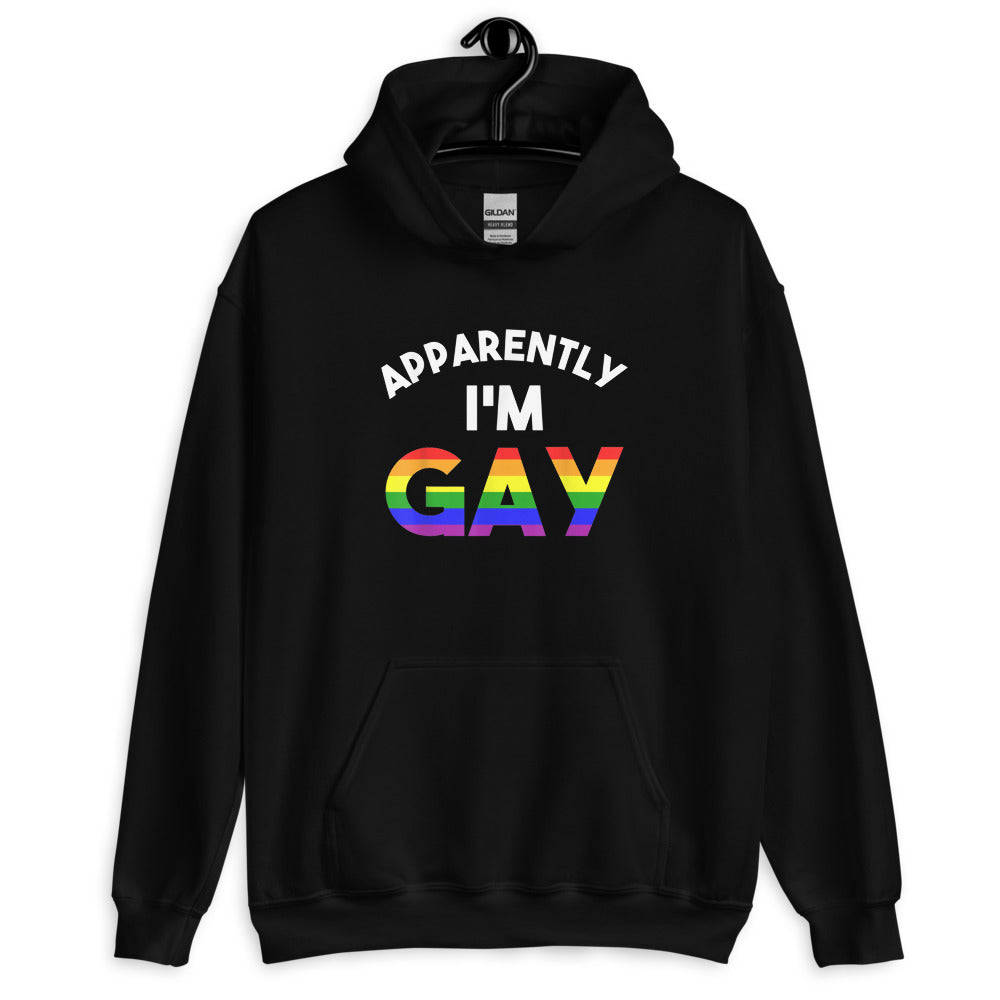 Apparently I'M Gay Unisex Hoodie - gay pride apparel