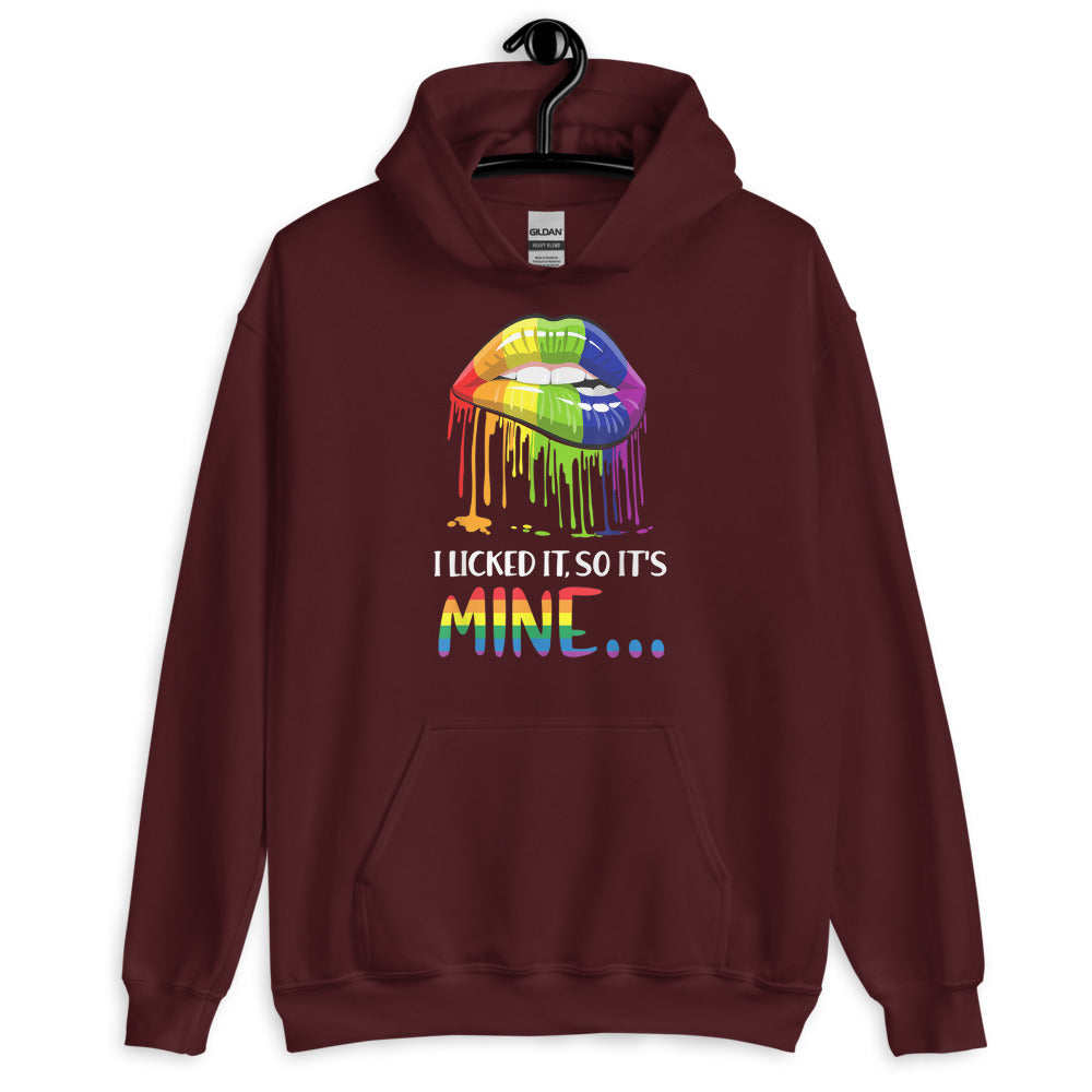 I Licked it So It's Mine Unisex Hoodie - gay pride apparel