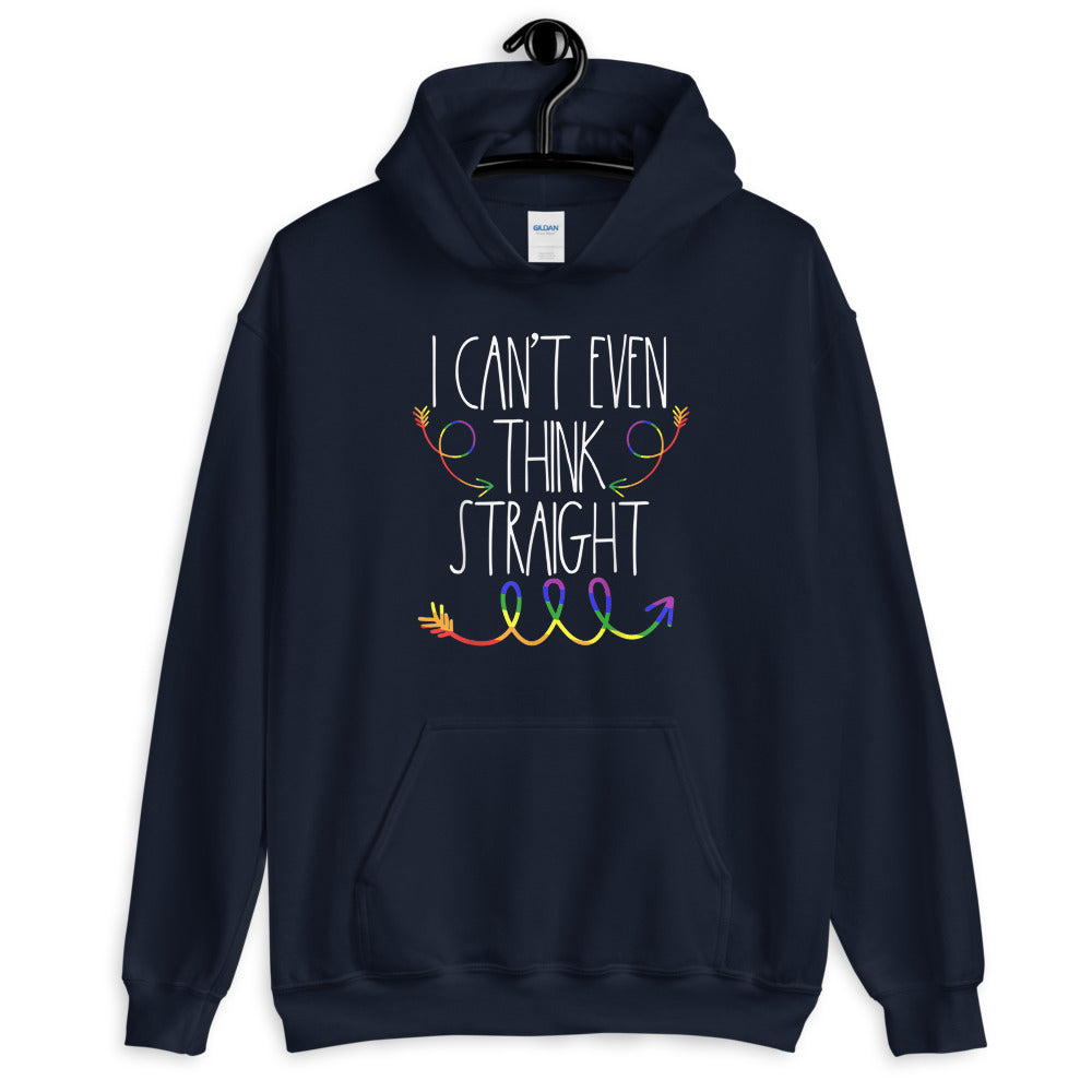 I Can't Even Think Straight - Gay Pride Hoodie - gay pride apparel