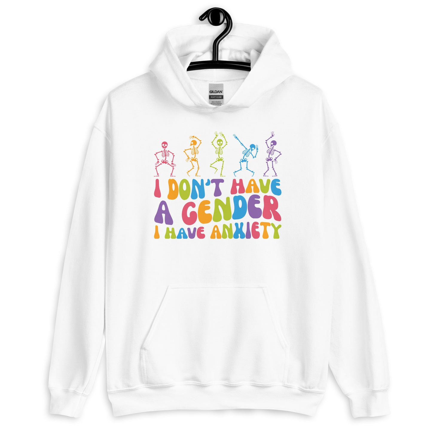 I Don't Have a Gender I Have Anxiety Unisex Hoodie - gay pride apparel