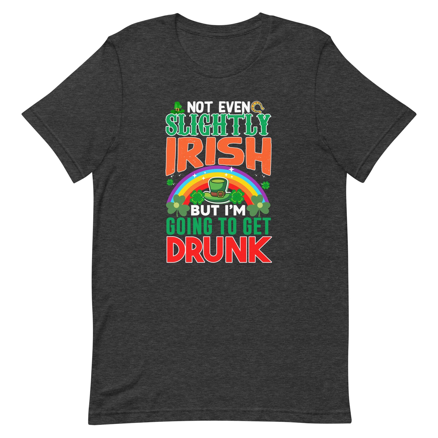 Not Even Slightly Irish St Patrick's Day T-Shirt - gay pride apparel