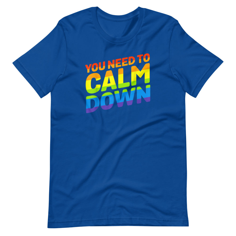 You Need to Calm Down Unisex T-Shirt - gay pride apparel