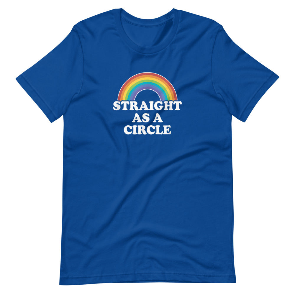 Straight As a Circle Unisex Gay Pride T-Shirt - gay pride apparel