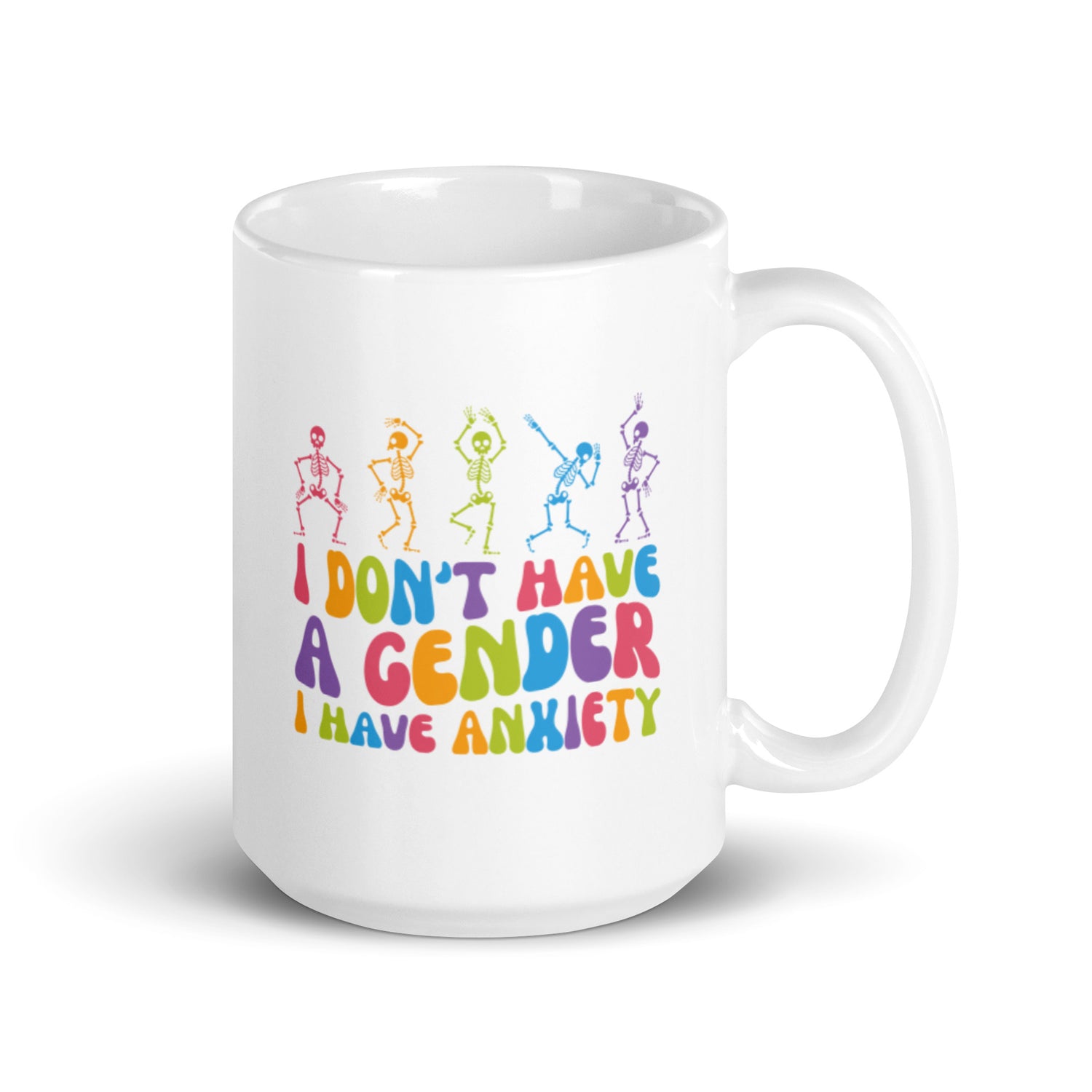 I Don't Have a Gender I Have Anxiety Coffee Mug - gay pride apparel